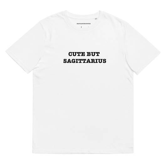 CUTE BUT SAGITTARIUS Katastrofffe Unisex organic cotton t-shirt