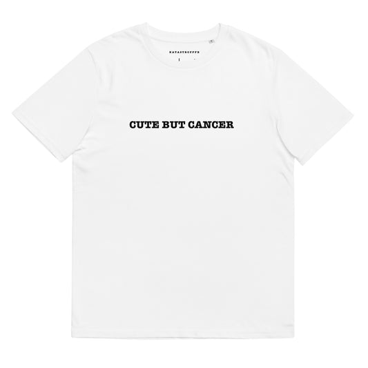 CUTE BUT CANCER Katastrofffe Unisex organic cotton t-shirt