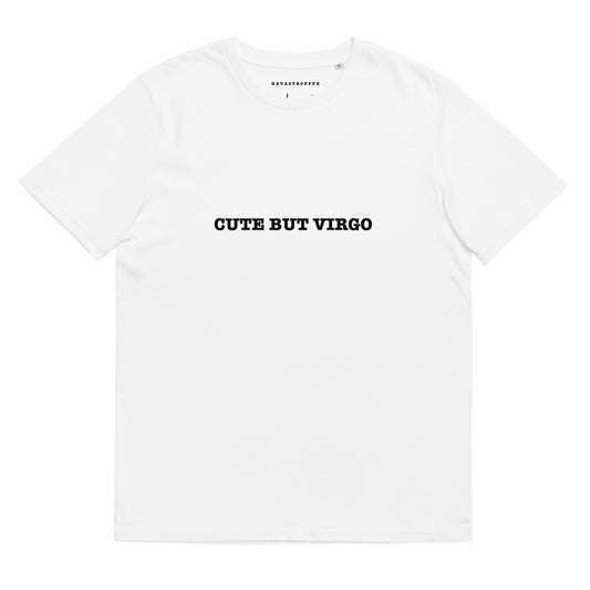 CUTE BUT VIRGO Katastrofffe Unisex organic cotton t-shirt