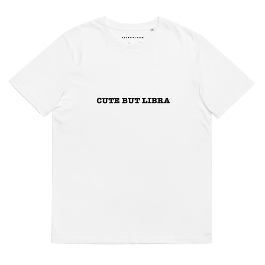 CUTE BUT LIBRA Katastrofffe Unisex organic cotton t-shirt