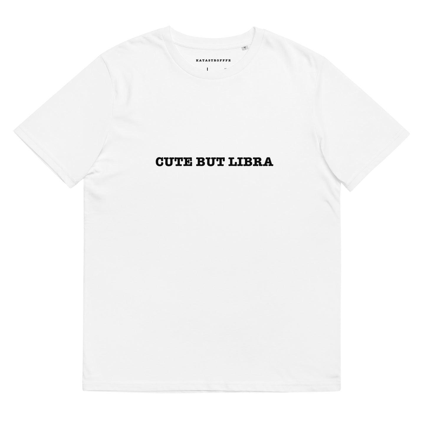 CUTE BUT LIBRA Katastrofffe Unisex organic cotton t-shirt