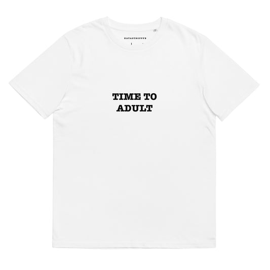 TIME TO ADULT Katastrofffe Unisex organic cotton t-shirt