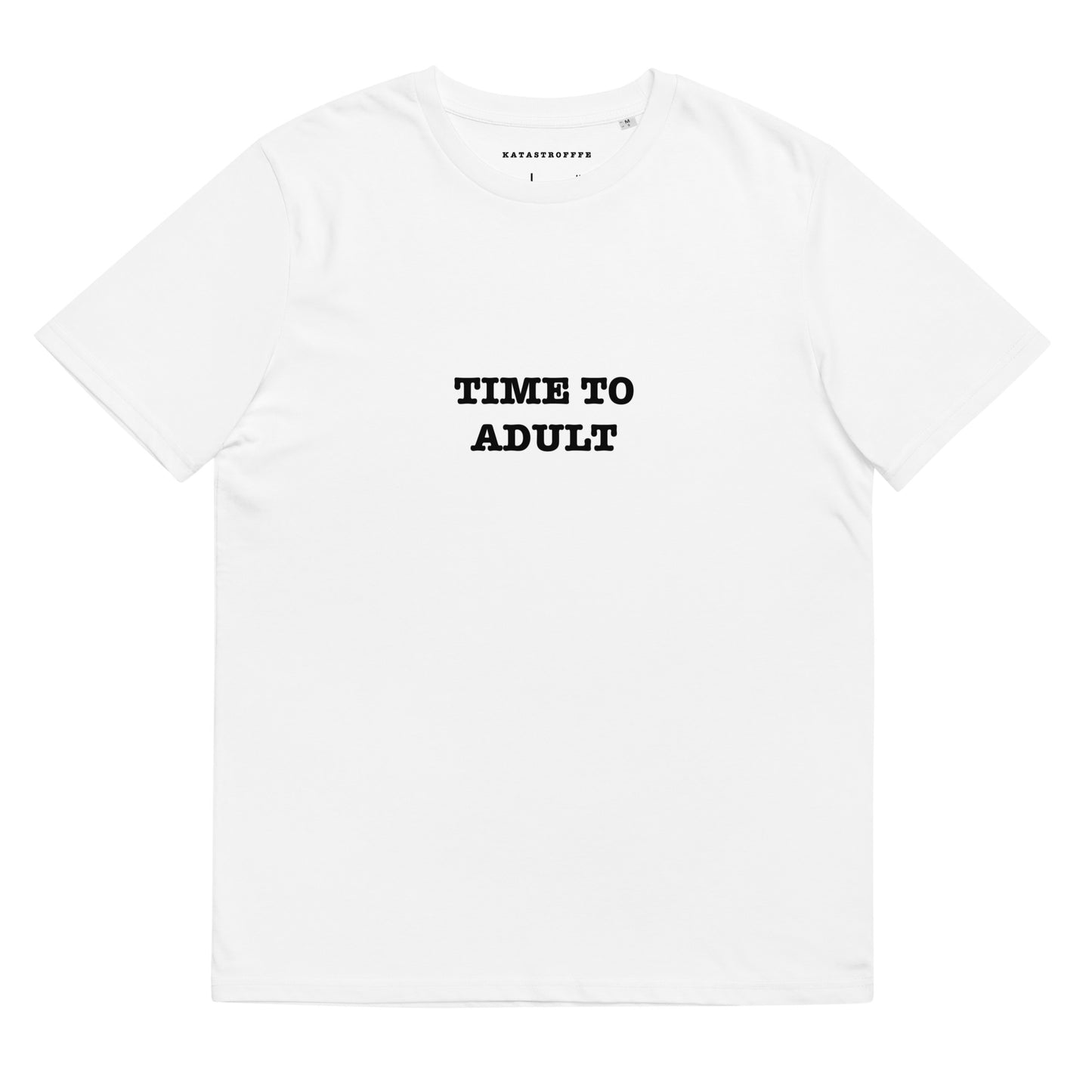 TIME TO ADULT Katastrofffe Unisex organic cotton t-shirt