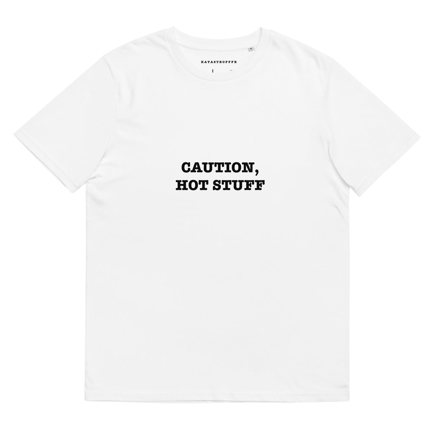 CAUTION HOT STUFF Katastrofffe Unisex organic cotton t-shirt