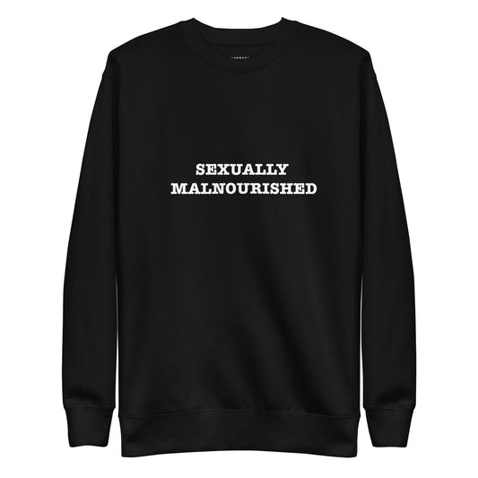 SEXUALLY MALNOURISHED Katastrofffe Unisex Premium Sweatshirt