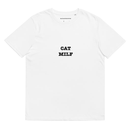 CAT MILF Katastrofffe Unisex organic cotton t-shirt